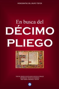En busca del décimo pliego