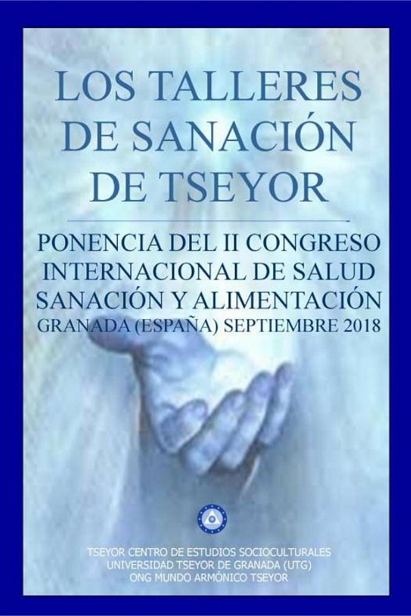 Los talleres de sanación en Tseyor