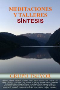 Meditaciones y talleres. Síntesis