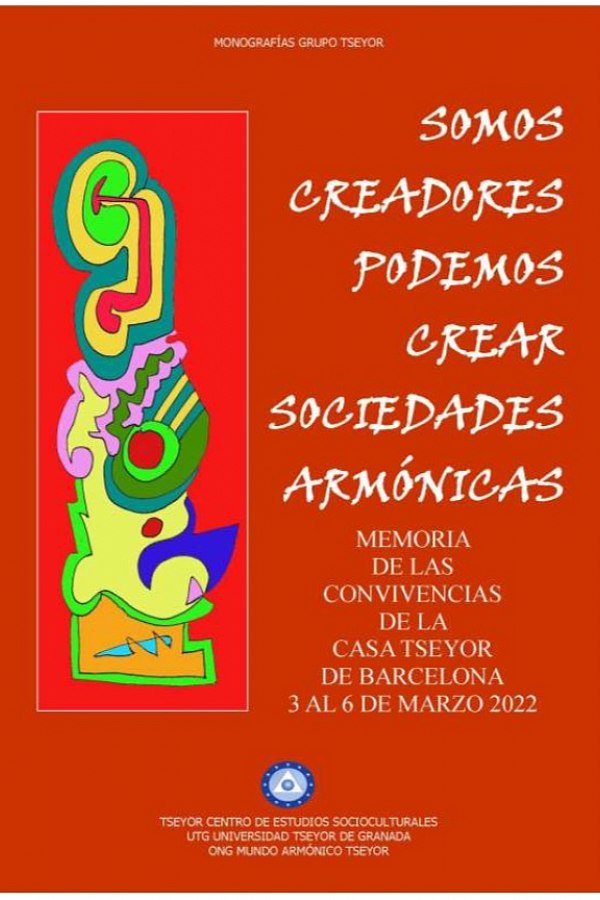 Somos creadores podemos crear sociedades armónicas