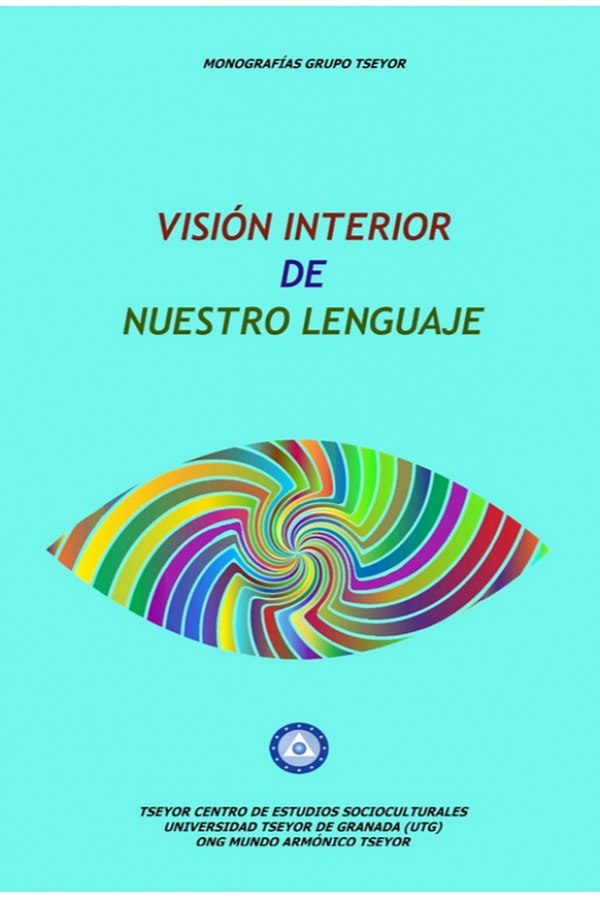 Visión interior de nuestro lenguaje